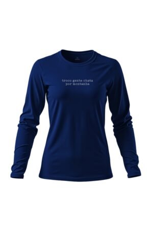 camiseta feminina poliamida uv manga longa troco gente chata por montanha marinho